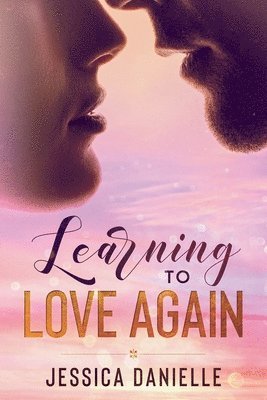 bokomslag Learning To Love Again