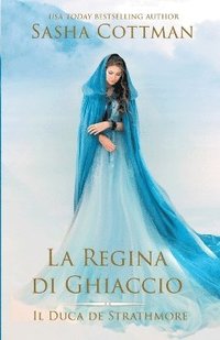 bokomslag La Regina di Ghiaccio