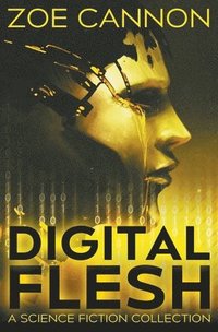 bokomslag Digital Flesh