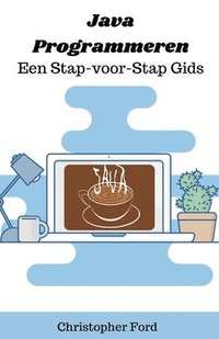 bokomslag Java Programmeren: Een Stap-voor-Stap Gids