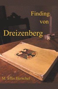 bokomslag Finding Von Dreizenberg