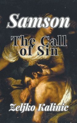 Samson The Call of Sin 1