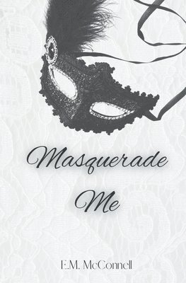 bokomslag Masquerade Me