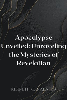 Apocalypse Unveiled 1