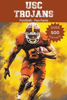 bokomslag USC Trojans Football Fun Facts