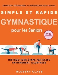 bokomslag Simple et rapide gymnastique pour les seniors
