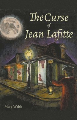 Mary Walsh - Curse of Jean Lafitte, Häftad