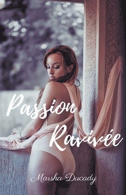 bokomslag Passion Ravive