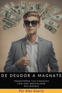 bokomslag De Deudor a Magnate