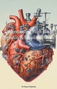 bokomslag Understanding High Blood Pressure