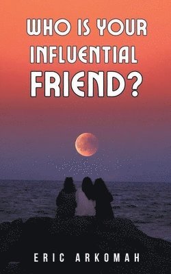 Who Is Your Influential Friend? 1