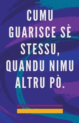 Cumu Guarisce s Stessu, Quandu Nimu Altru p. 1