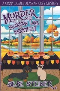 bokomslag Murder at the Bearpaw Lake Berryfest
