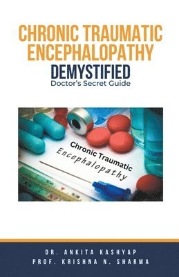 bokomslag Chronic Traumatic Encephalopathy Demystified
