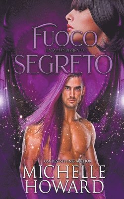 Fuoco Segreto 1