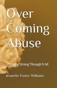 bokomslag Over Coming Abuse