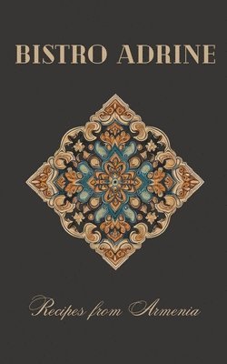 Coledown Kitchen - Bistro Adrine, Häftad