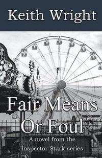 bokomslag Fair Means Or Foul