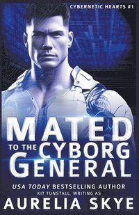 bokomslag Mated To The Cyborg General