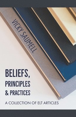 bokomslag Beliefs, Principles & Practices