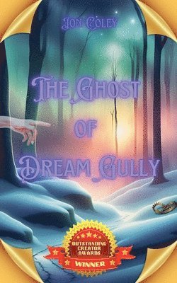 bokomslag The Ghost of Dream Gully