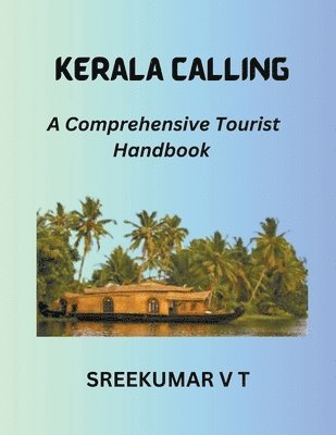 V T Sreekumar, V. T. Sreekumar, V T SREEKUMAR - Kerala Calling, Häftad
