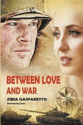 Between Love and War 1