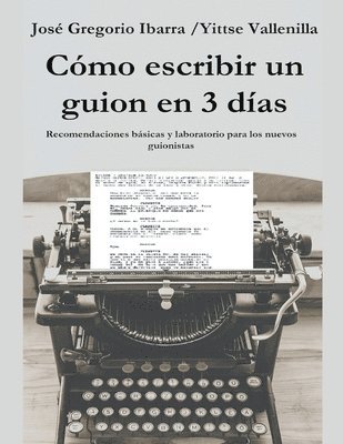 Como escribir un guion en 3 dias 1