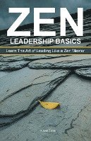 bokomslag Zen Leadership Basics