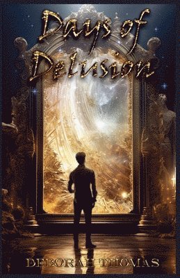 Deborah Thomas - Days of Delusion, Häftad