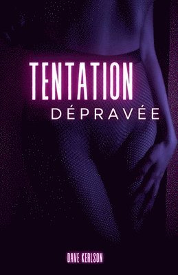 Tentation Dépravée
