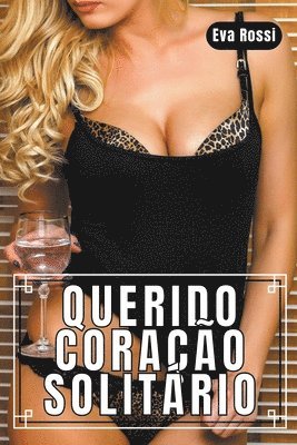 bokomslag Querido Coração Solitário