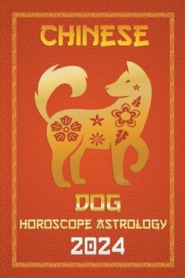 Dog Chinese Horoscope 2024 1