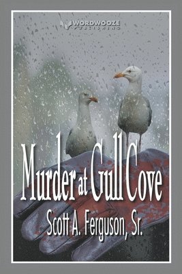 Scott A Ferguson Sr - Murder at Gull Cove, Häftad