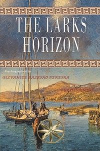 bokomslag The Larks Horizon