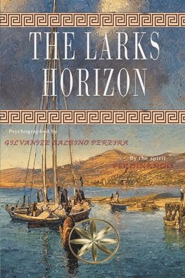 Gilvanize Balbino Pereira, Por El Espíritu Ferdinando, Por el Espíritu Ferdinando - Larks Horizon, Häftad