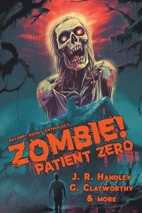 bokomslag Zombie! Patient Zero