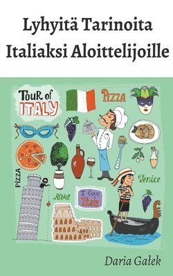 bokomslag Lyhyit Tarinoita Italiaksi Aloittelijoille