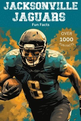 Trivia Ape - Jacksonville Jaguars Fun Facts, Häftad
