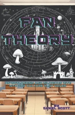 Daniel Scott - Fan Theory, Häftad