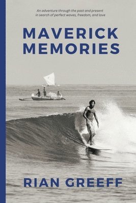 Rian Greeff - Maverick Memories, Häftad