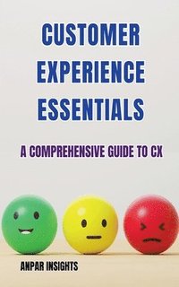 bokomslag Customer Experience Essentials