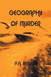 bokomslag Geography of Murder