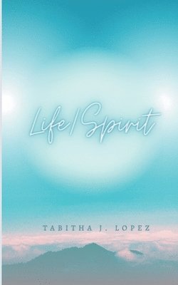 Life/Spirit 1