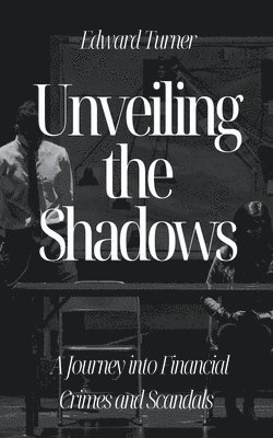 Unveiling the Shadows 1