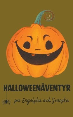 bokomslag Halloweenventyr p Engelska och Svenska