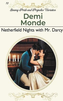 Netherfield Nights with Mr. Darcy 1