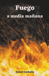 bokomslag Fuego a media maana