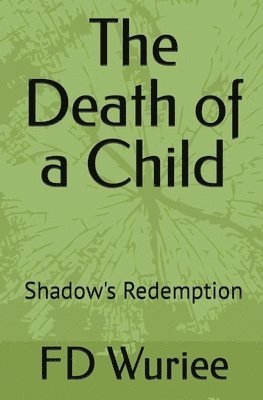 bokomslag Death Of a Child