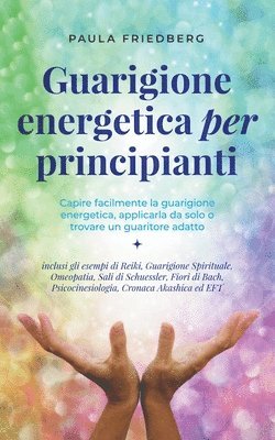 bokomslag Guarigione energetica per principianti